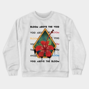 Bloom Above The Void Crewneck Sweatshirt